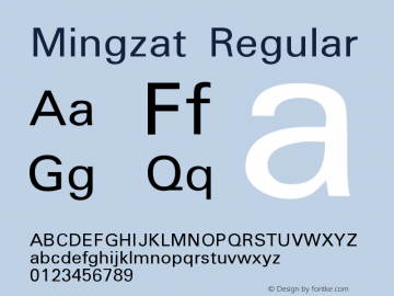 Mingzat Regular Version 0.020 Font Sample