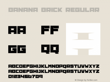 Banana Brick Regular Version 4.000 2011 initial release Font Sample