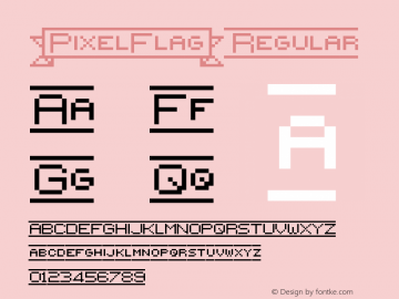 {PixelFlag} Regular Version 1.0 Font Sample