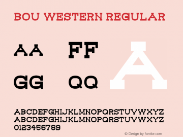 Bou Western Regular Version 1.00 December 3, 2011, initial release Font Sample