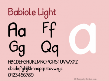 Babiole Light Fontographer 4.7 3/01/12 FG4M­0000002045 Font Sample