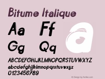 Bitume Italique Fontographer 4.7 27/01/12 FG4M­0000002045 Font Sample