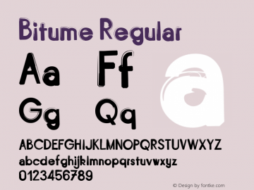 Bitume Regular Fontographer 4.7 27/01/12 FG4M­0000002045 Font Sample