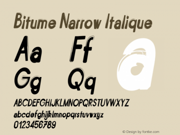 Bitume Narrow Italique Fontographer 4.7 27/01/12 FG4M­0000002045 Font Sample