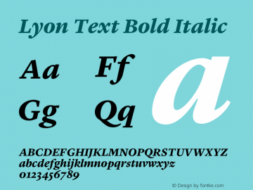 Lyon Text Bold Italic Version 1.002;PS 001.002;hotconv 1.0.57;makeotf.lib2.0.21895 Font Sample