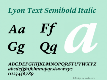 Lyon Text Semibold Italic Version 1.002;PS 001.002;hotconv 1.0.57;makeotf.lib2.0.21895 Font Sample