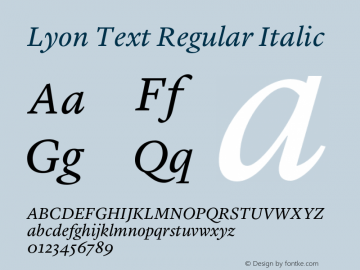 Lyon Text Regular Italic Version 1.002;PS 001.002;hotconv 1.0.57;makeotf.lib2.0.21895 Font Sample