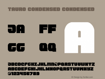 Tauro Condensed Condensed 001.100 Font Sample