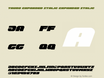 Tauro Expanded Italic Expanded Italic 001.100 Font Sample