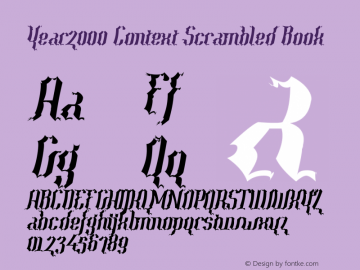 Year2000 Context Scrambled Book Version 1.0 Font Sample