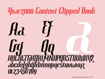 Year2000 Context Clipped Book Version 1.0 Font Sample