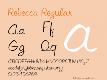 Rebecca Regular 001.000 Font Sample