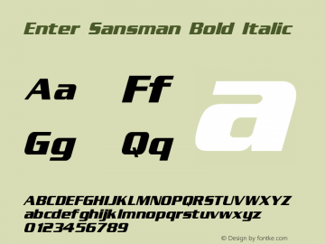Enter Sansman Bold Italic 1.02 Font Sample