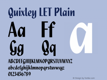 Quixley LET Plain 1.0 Font Sample