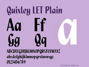 Quixley LET Plain 1.0 Font Sample