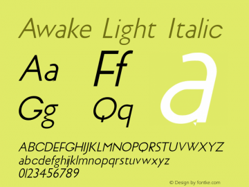 Awake Light Italic Version 1.000;PS 001.001;hotconv 1.0.56 Font Sample