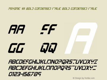 PsYonic VII Bold Condensed Italic Bold Condensed Italic 001.000 Font Sample