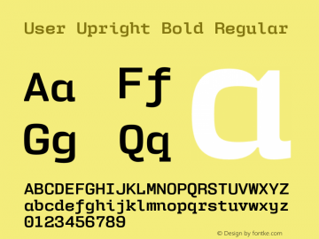 User Upright Bold Regular Version 1.001;PS 001.001;hotconv 1.0.56;makeotf.lib2.0.21325图片样张