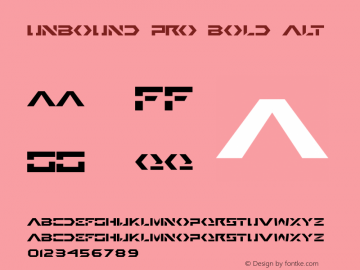 Unbound Pro Bold Alt Version 1.010 2012 Font Sample
