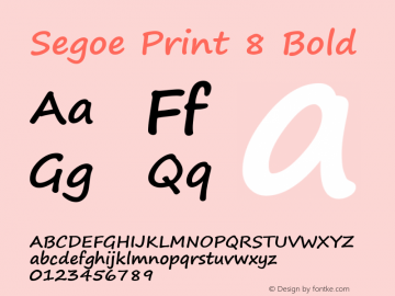 Segoe Print 8 Bold Version 5.02 Font Sample