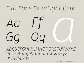 Fira Sans ExtraLight Italic Version 3.111;PS 003.111;hotconv 1.0.70;makeotf.lib2.5.58329 Font Sample