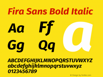 Fira Sans Bold Italic Version 3.111;PS 003.111;hotconv 1.0.70;makeotf.lib2.5.58329图片样张