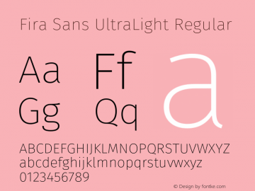 Fira Sans UltraLight Regular Version 4.002;PS 004.002;hotconv 1.0.70;makeotf.lib2.5.58329 Font Sample