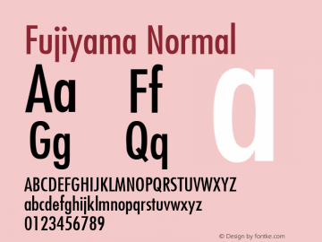 Fujiyama Normal 1.0 Wed Nov 18 01:41:47 1992 Font Sample