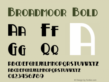 Broadmoor Bold Version 1.10 - May 8, 2013 Font Sample