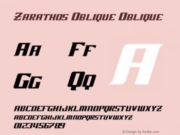 Zarathos Oblique Oblique Version 1.00 April 4, 2012, initial release Font Sample