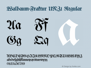 Walbaum-Fraktur UNZ1 Regular OTF 1.000;PS 001.002;Core 1.0.29图片样张