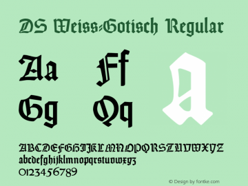 DS Weiss-Gotisch Regular Version 2.001 2012 Font Sample