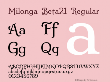 Milonga Beta21 Regular Version 0.021 Font Sample