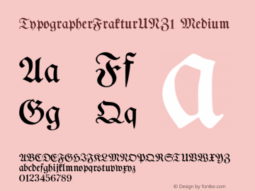 TypographerFrakturUNZ1 Medium Version 1.0; 2002; initial release图片样张