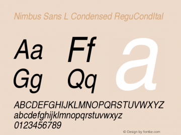 Nimbus Sans L Condensed ReguCondItal Version 1.06 Font Sample