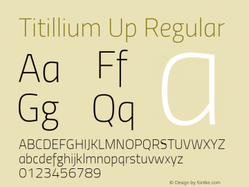 Titillium Up Regular Version 1.000;PS 57.000;hotconv 1.0.70;makeotf.lib2.5.55311 Font Sample