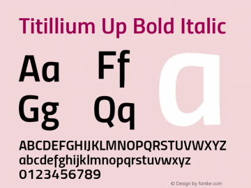 Titillium Up Bold Italic Version 1.000;PS 57.000;hotconv 1.0.70;makeotf.lib2.5.55311 Font Sample