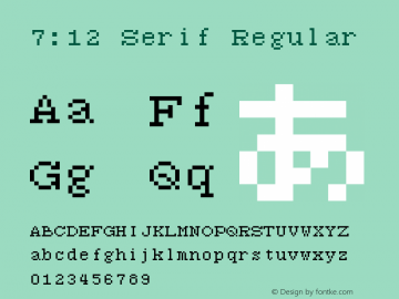 7:12 Serif Regular Version 1.0 Font Sample