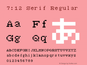 7:12 Serif Regular Version 1.0 Font Sample