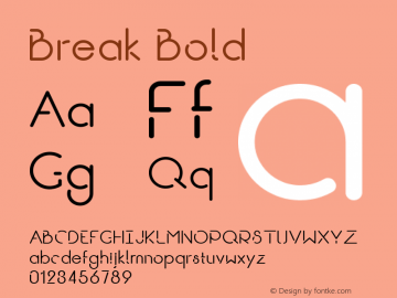 Break Bold Version 1.000 Font Sample