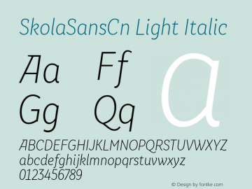 SkolaSansCn Light Italic Version 1.000 Font Sample