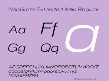 NeoGram Extended Italic Regular Version 1.001;PS 001.001;hotconv 1.0.56;makeotf.lib2.0.21325图片样张