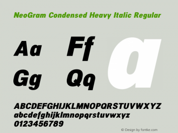 NeoGram Condensed Heavy Italic Regular Version 1.001;PS 001.001;hotconv 1.0.56;makeotf.lib2.0.21325 Font Sample