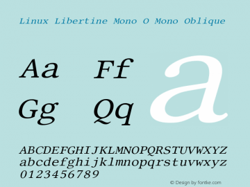 Linux Libertine Mono O Mono Oblique Version 5.1.7 Font Sample