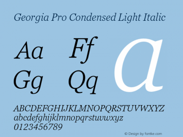 Georgia Pro Condensed Light Italic Version 6.01 Font Sample