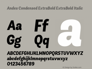 Andes Condensed ExtraBold ExtraBold Italic 1.000 Font Sample