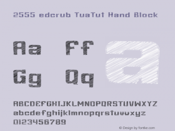 2555 edcrub TuaTut Hand Block Version 1.1 Font Sample