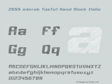 2555 edcrub TuaTut Hand Block Italic Version 1.1 Font Sample