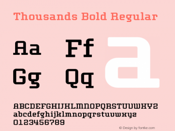 Thousands Bold Regular Version 1.200 Font Sample