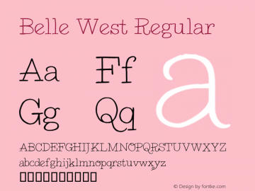 Belle West Regular Version 1.000;PS 001.001;hotconv 1.0.56 Font Sample